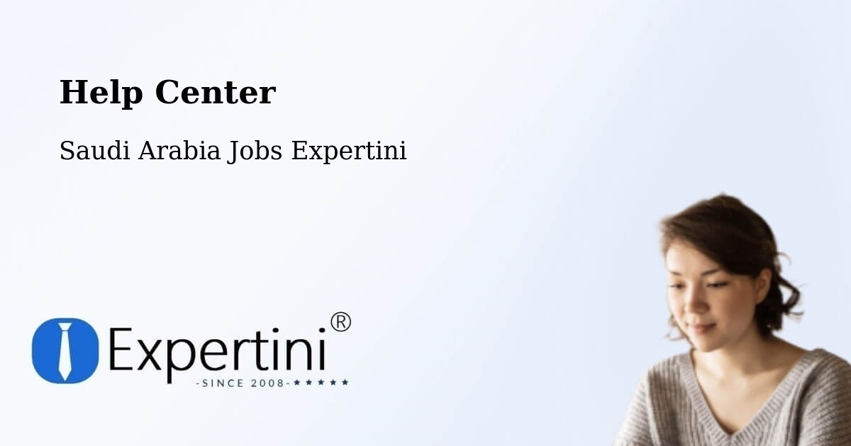 Help Center – Dahaban - Saudi Arabia Jobs Expertini